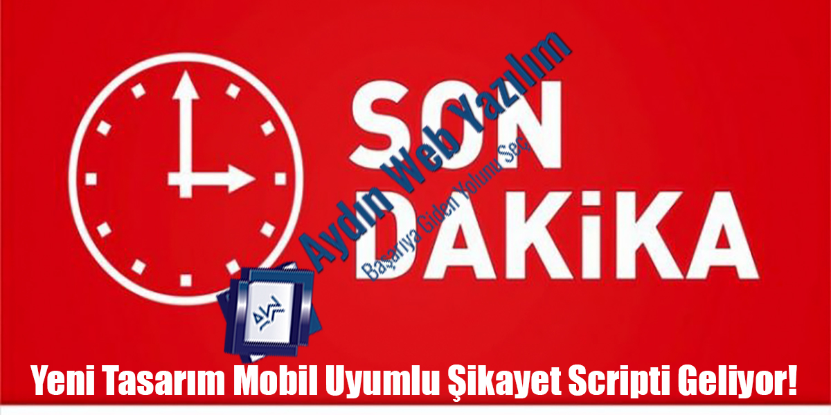 Mobil Uyumlu Şikayet Scripti