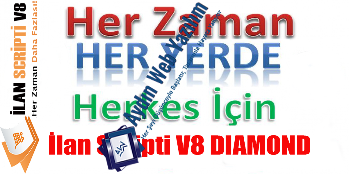 Her Zaman Her Yerde İlan Scripti V8 DIAMOND