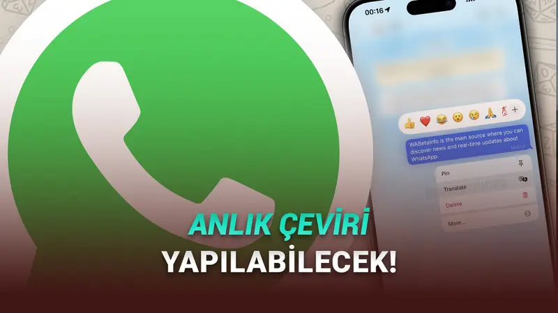 iPhone Sahiplerine Müjde: WhatsAppa Mesaj Çeviri Özelliği Geliyor!