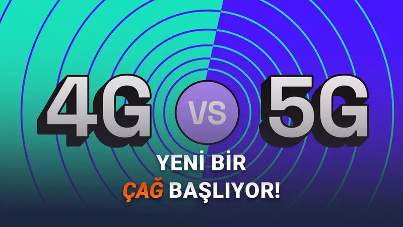 Türkiye 1 Nisan 2026da 5Gye Geçiyor: Peki 4G ile 5G Arasında Ne Fark Var?