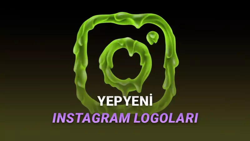 Instagramın Yepyeni Uygulama Logoları Kullanıma Sundu (Ama Hemen Heyecanlanmayın)