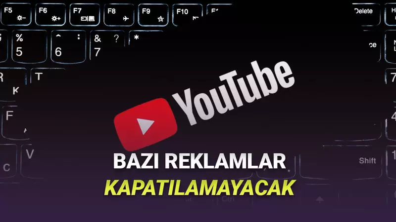 YouTubea Kullanıcıları Çileden Çıkaracak Kapanmayan Reklamlar Geldi