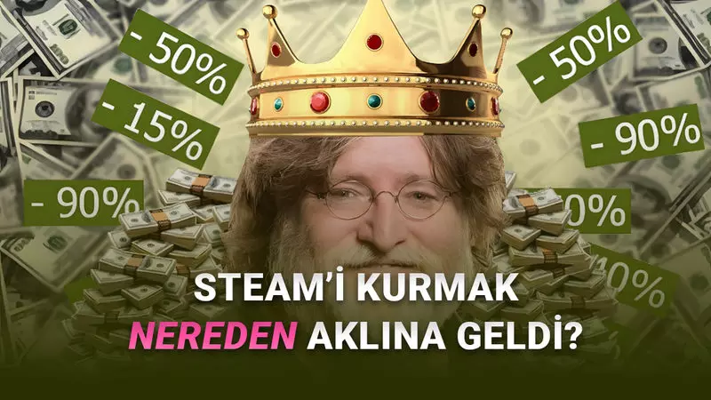 Herkesin Korsan CD ile Oyun Oynadığı Dönem Gabe Newell, Steami Kurmayı Nasıl Akıl Etti?