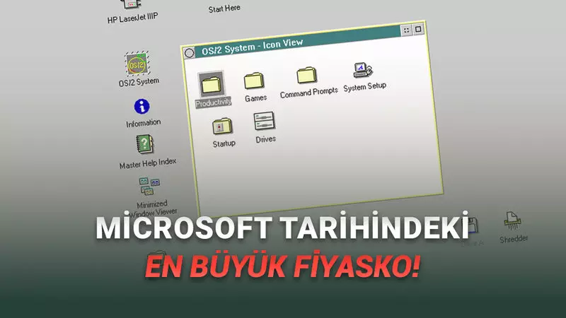 Tüm Zamanların En Az Satan Microsoft Ürünü OS/2 for Mach 20nin Hüsran Dolu Hikâyesi (11 Tane Sattı, 8i İade Edildi)