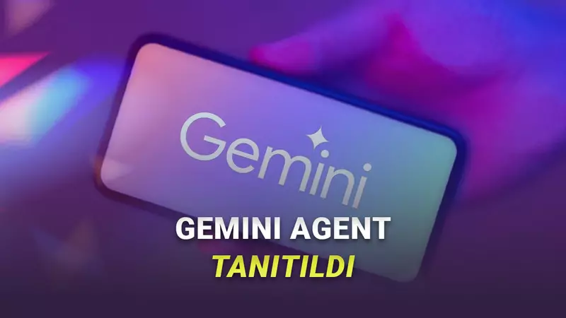 Google Yepyeni Dijital Asistanı Gemini Agenti Tanıttı: Peki Neler Yapabiliyor?