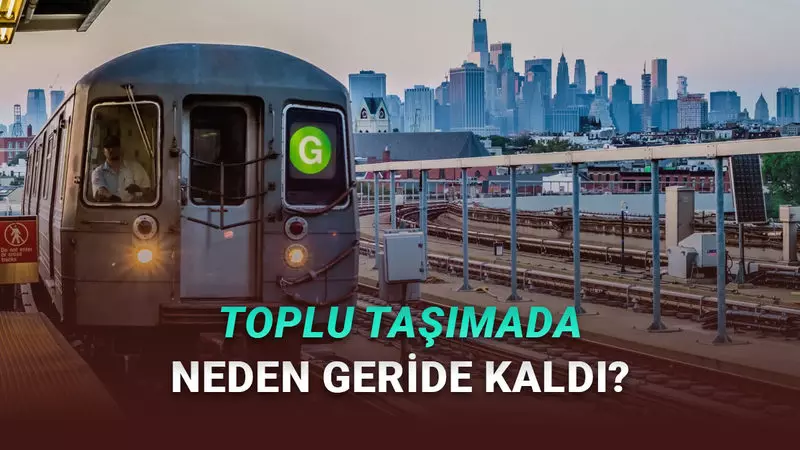 Çoğu Konuda Zirvede Olan ABDde Toplu Taşıma Neden Bu Kadar Yetersiz?