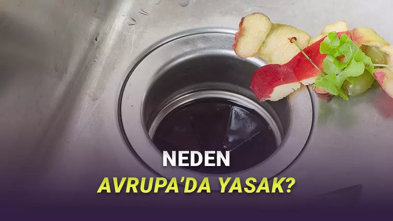 Amerikan Mutfak Lavabolarındaki Çöp Öğütücü Teknolojisi Nedir ve Avrupada Neden Yasak?