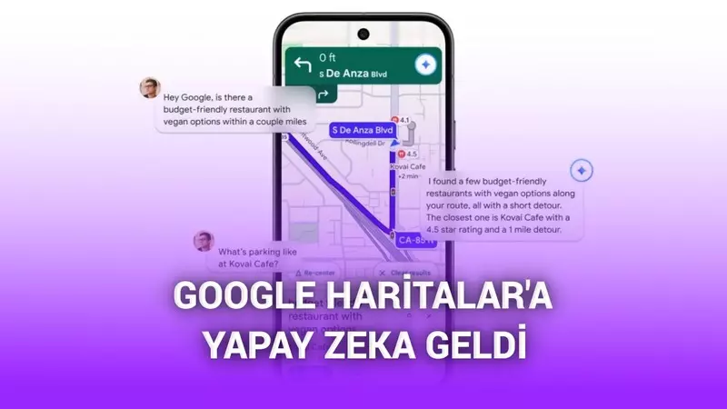 Google Haritalara yapay zeka geldi: Artık nerede mola vereceğinizi bile Geminiye sorabilirsiniz