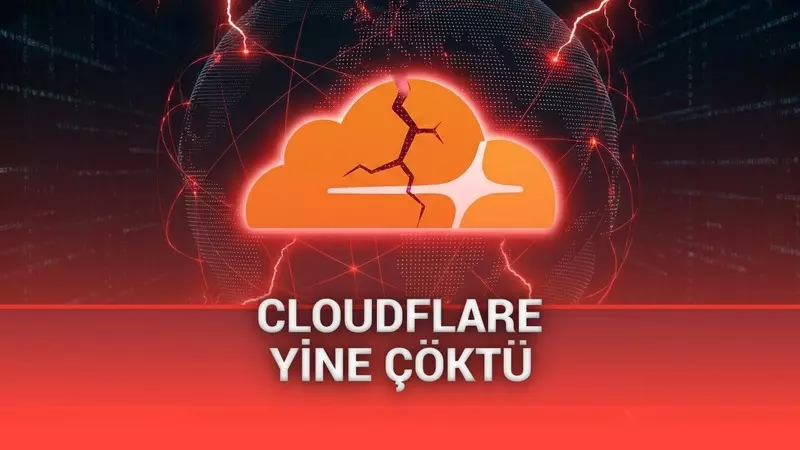 Cloudflare Yine Çöktü: Sorun Dakikalar İçinde Giderildi