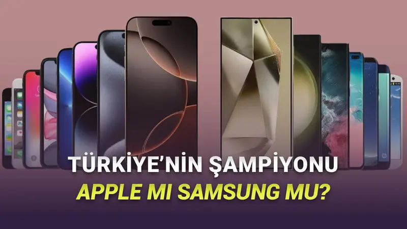 2025te Türkiyede En Çok Kullanılan Akıllı Telefon Markaları Belli Oldu!