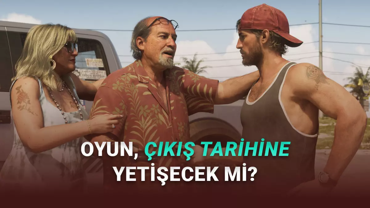 GTA 6ya Dair Yeni Gelişmeler Ortaya Çıktı: Oyun Tekrar Ertelenecek mi?