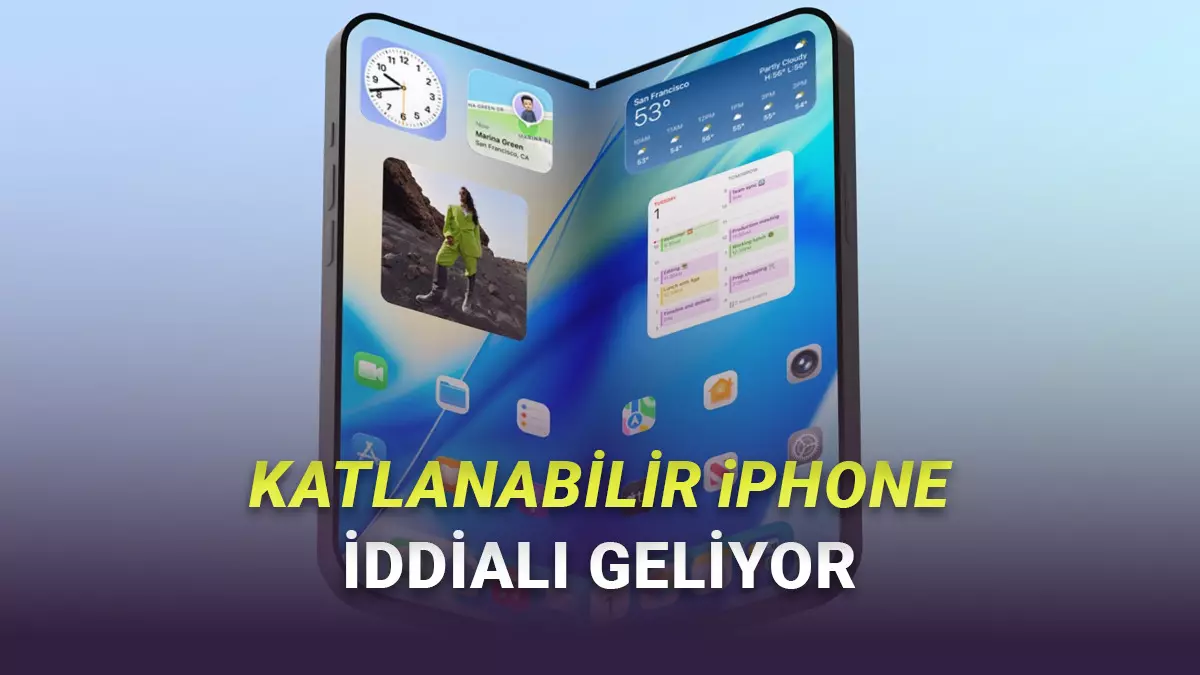 Katlanabilir iPhonedan Yeni Bilgiler Sızdırıldı: Sektörde Devrim Yaratacak!