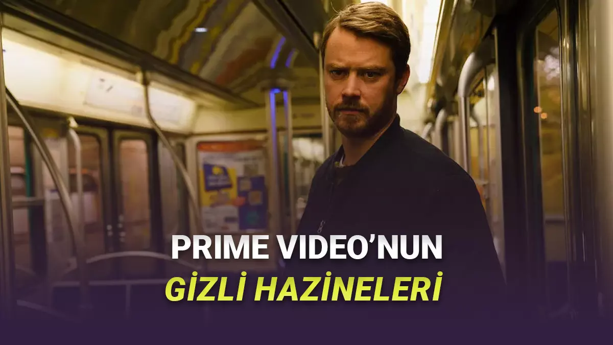 Prime Videoda Olmasına Rağmen Hakettiği Değeri Görmeyen Harika Diziler