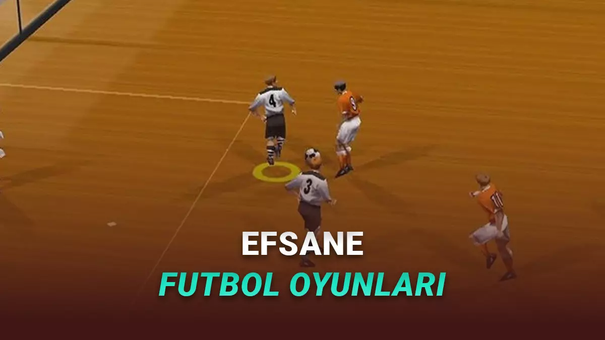 Görünce Nostalji Yaşayacağınız, Özlemle Andığımız Eski Futbol Oyunları