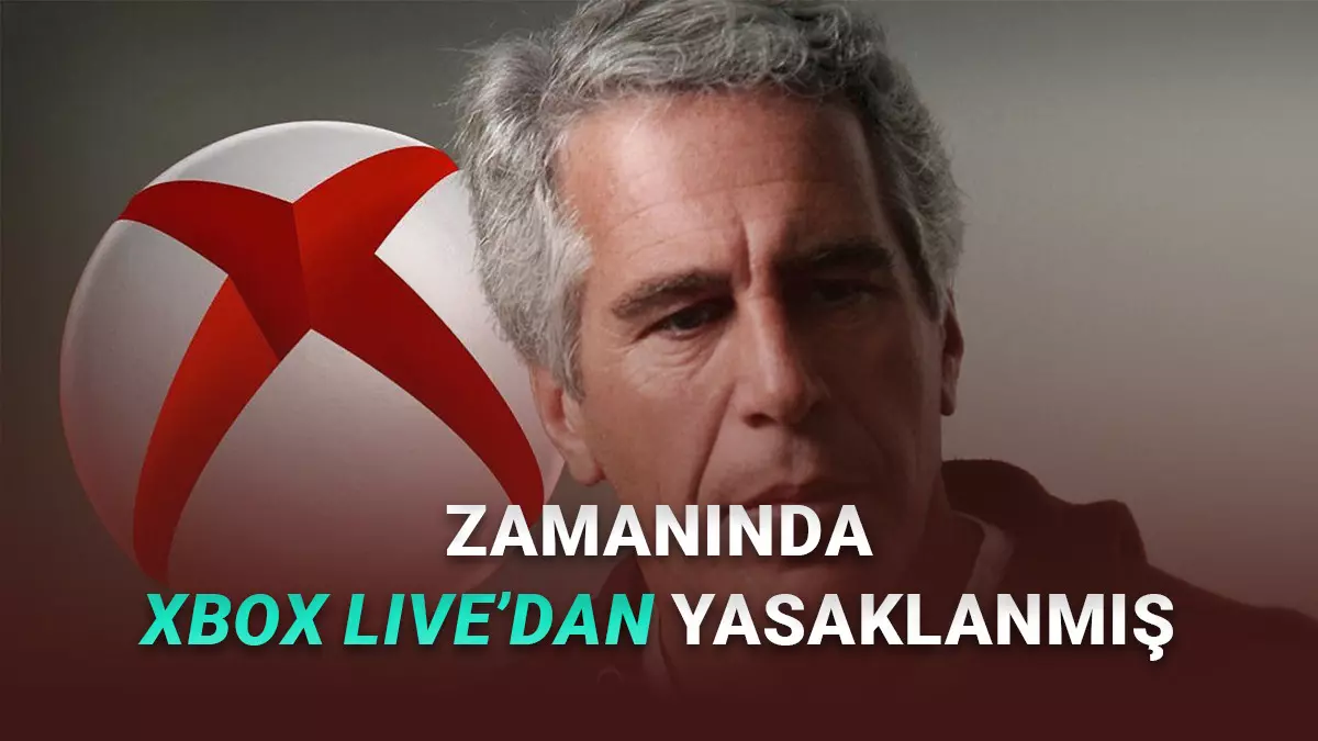Microsoft, Epstein’i Xbox Live’dan Kalıcı Olarak Banladığı Ortaya Çıktı