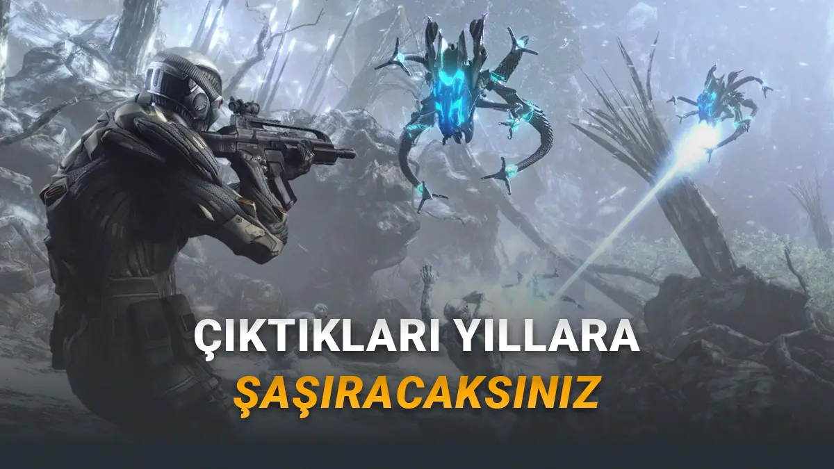 Çıktıkları Yıllar Daha da İlginç: Grafikleriyle Günümüzde Bile Şaşırtan 10 Oyun!