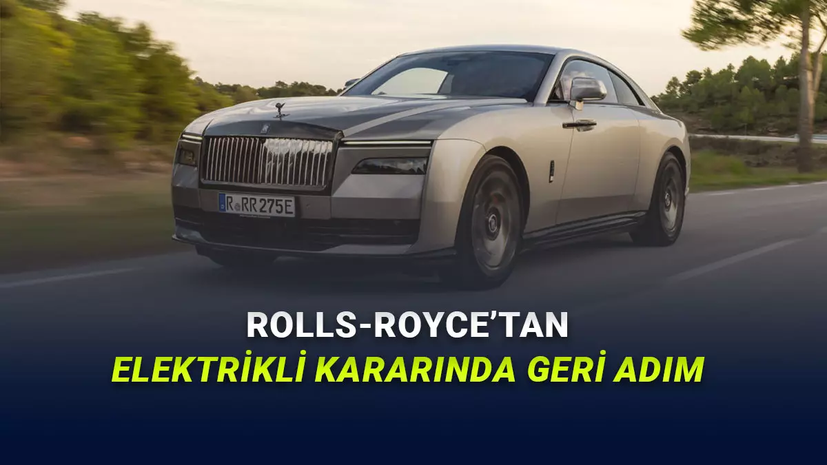 Rolls-Royce, Tamamen Elektrikli Otomobil Üretme Planında Geri Adım Attı (V12ler Devam)