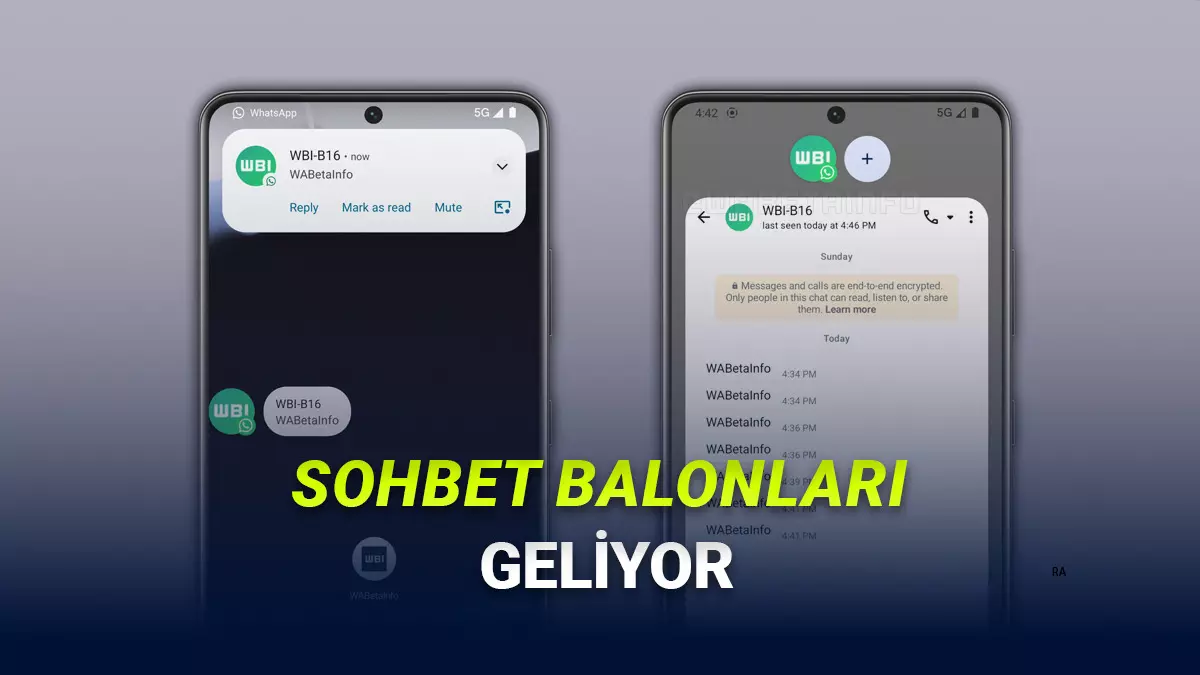 WhatsAppa Çok İşinize Yarayacak Messenger Benzeri Sohbet Balonları Geliyor