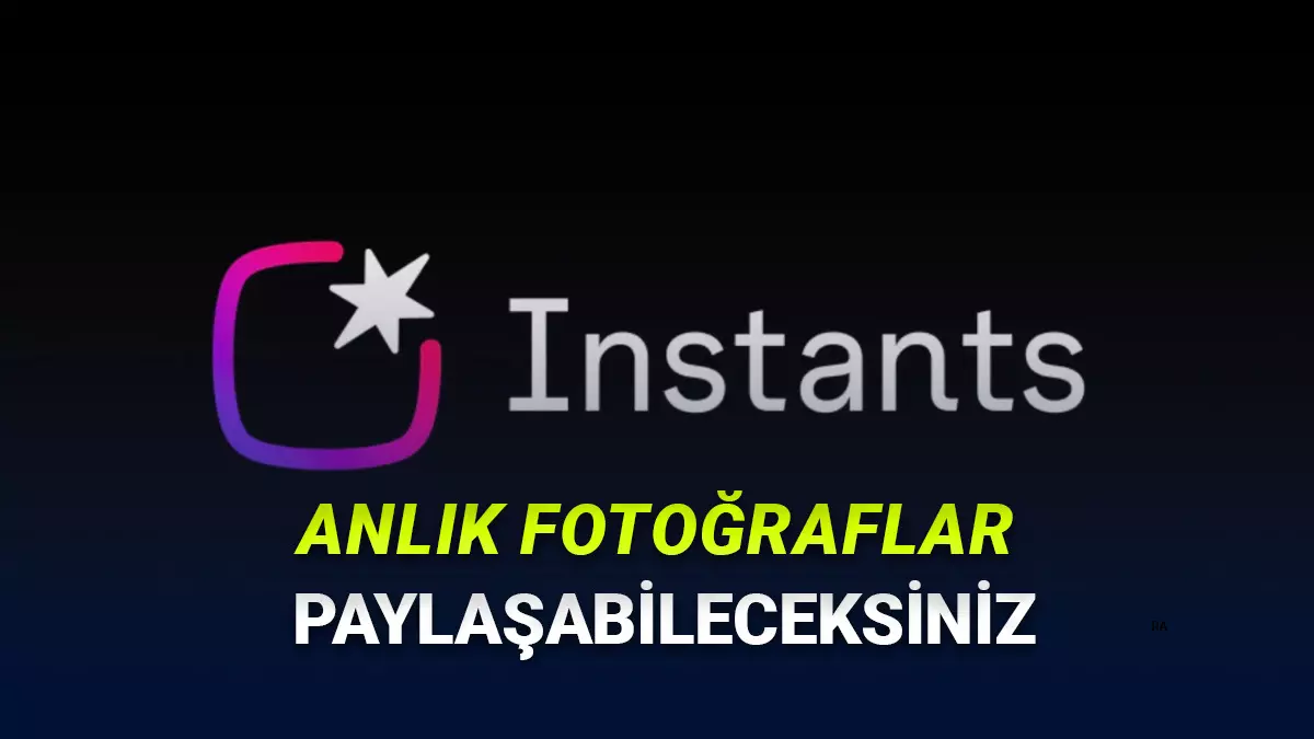 Instagram, Sadece 1 Kez Görüntülenebilen ve 24 Saatte Kaybolan Fotoğraflar Paylaşabileceğiniz Instants Uygulamasını Test Ediyor!