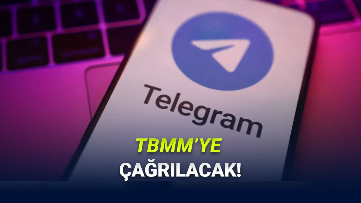 Telegram, Okul Saldırılarının Ardından TBMMye Çağrılacak!