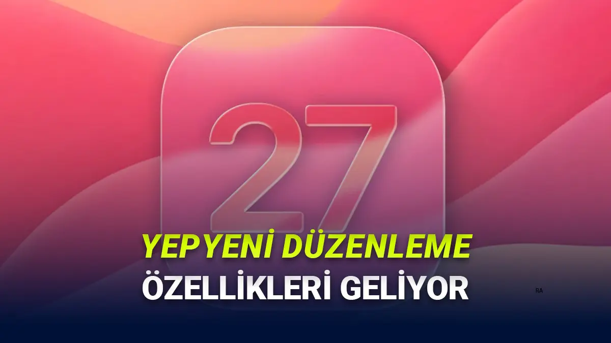 iOS 27 ile iPhonelara 3 Yeni Müthiş Yapay Zekâ ile Fotoğraf Düzenleme Özelliği Gelecek!