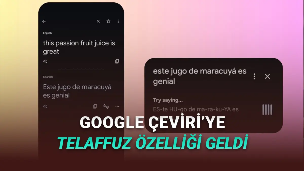 Bu Kelime Nasıl Okunuyor? Sorusu Tarih Oldu: Google Çeviriye Telaffuz Özelliği Geldi