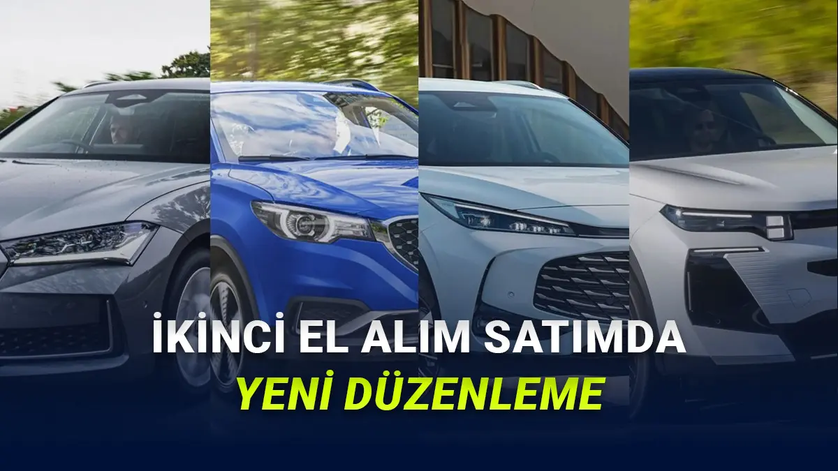 İkinci El Araç Satışında Yeni Dönem: Şartlar Değiştirildi!