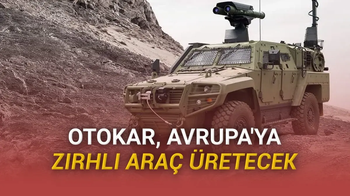 Otokar, Avrupa Birliği’nde Zırhlı Askeri Araç Üretmek İçin Romanya’da Şirket Satın Aldı