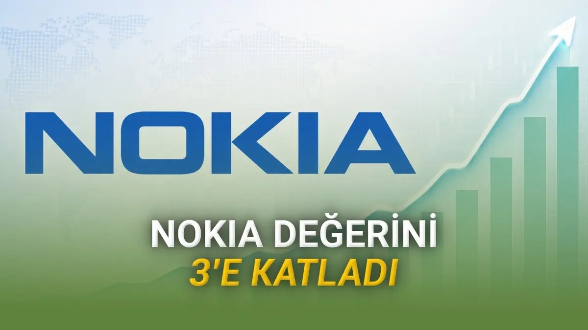 Nokianın Değeri 1 Yılda 3 Katına Çıktı: Battı, Bitti Denilen Nokia Ne Yaptı da 18 Yılın Zirvesine Ulaştı?