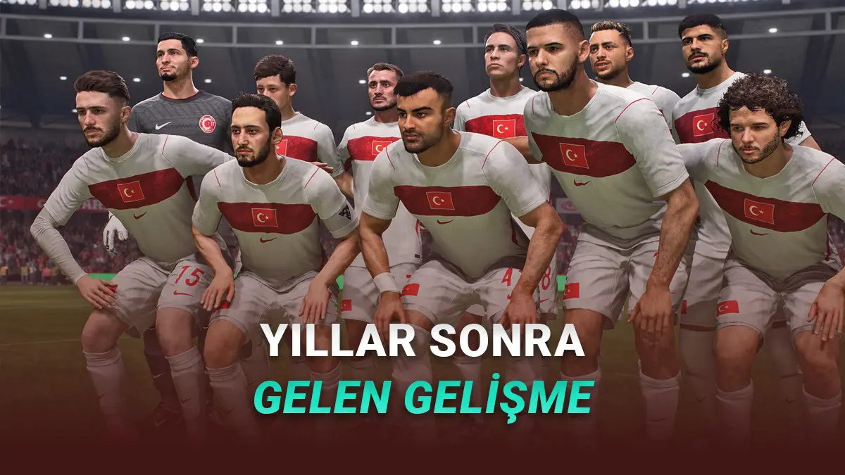 EA FC 26ya Türkiye A Milli Takımı Geliyor Olabilir: İlk Açıklama Geldi!
