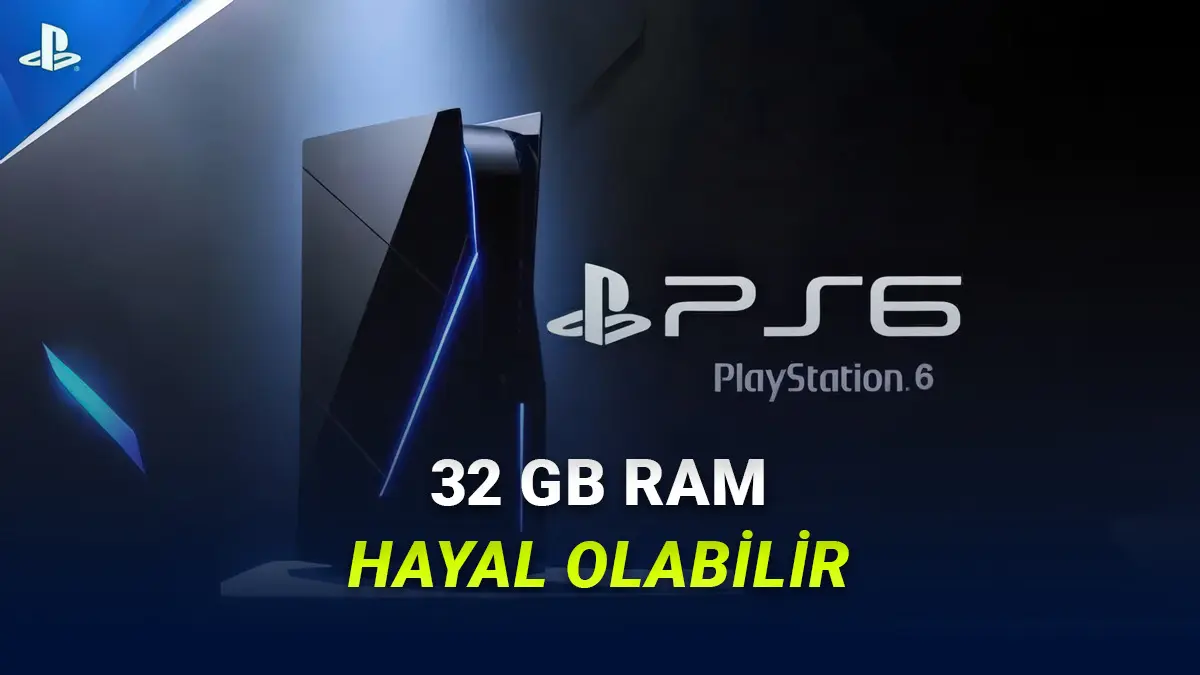 PS6ya Yönelik Yeni İddia: Sony Maliyeti Kısmak İçin RAM Boyutunu Düşürebilir!