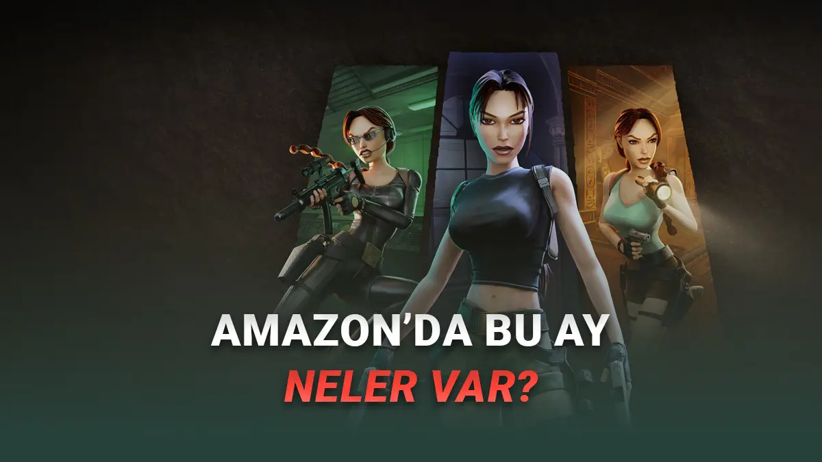 [Haziran 2026] Toplam Fiyatı 7 Bin TLyi Aşan 15 Oyun Amazon Lunada (Prime Gaming) Ücretsiz
