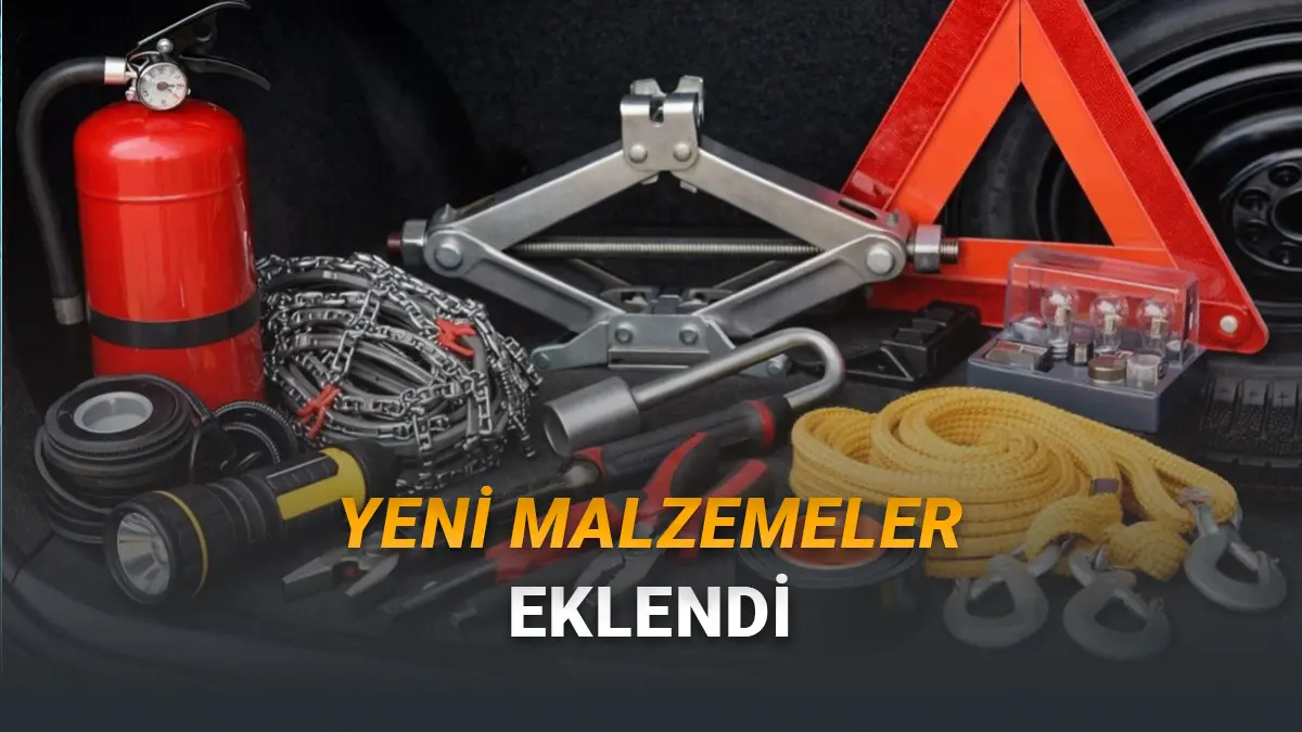 Araçlarda Bulundurulması Gereken Ekipman Listesi Yenilendi: Ceza Yememek İçin Bunları Aracınızda Mutlaka Bulundurun!