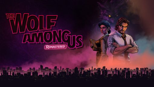 The Wolf Among Us Remastered Çıkış Tarihi Açıklandı