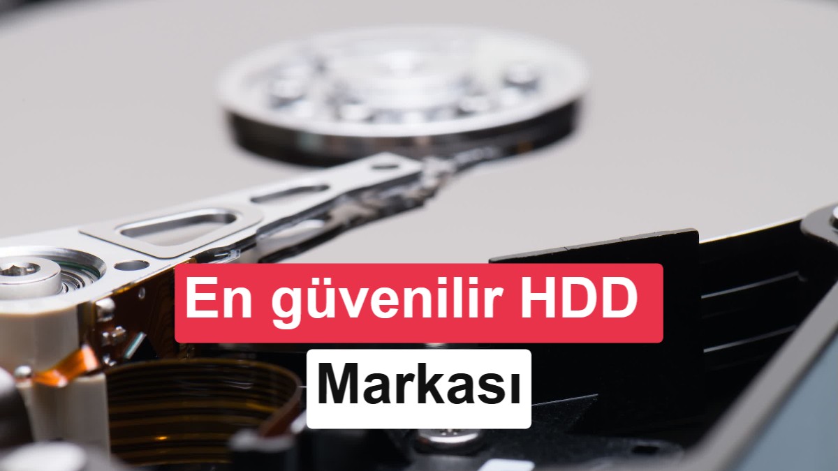 En güvenilir HDD markası hangisi? Arıza oranları karşılaştırıldı