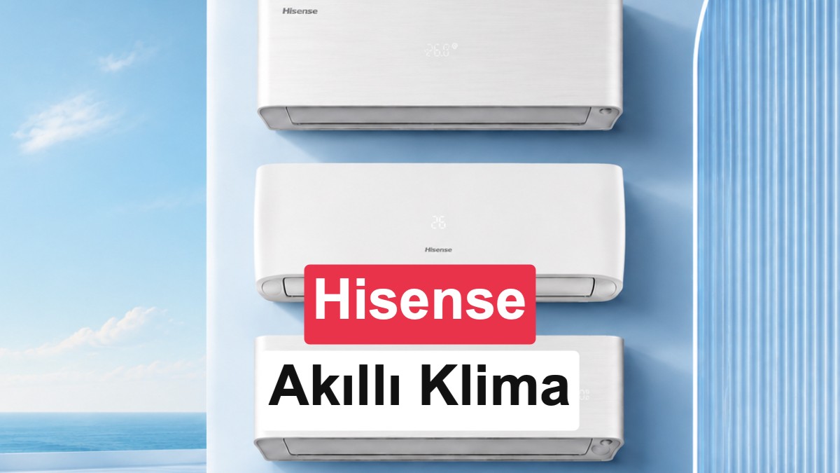 Hisense akıllı klima serileri ile dört mevsim kesintisiz konfor