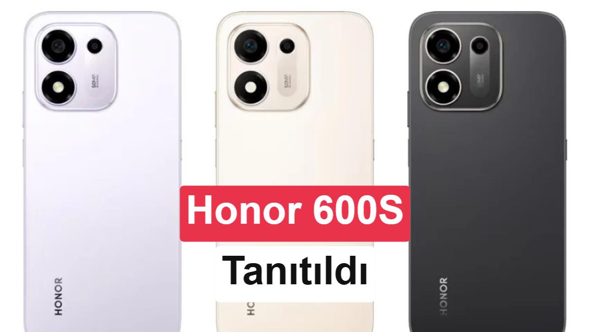 8.100 mAh bataryalı Honor 600S 5G tanıtıldı