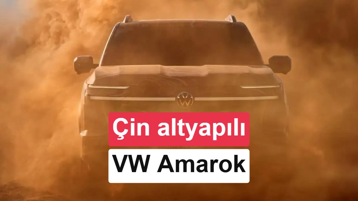 Çin altyapılı yeni Volkswagen Amarok'tan ilk görseller