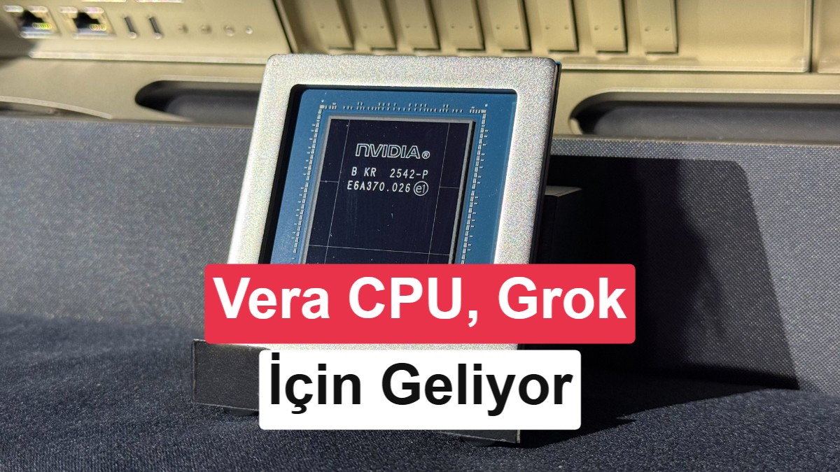 Nvidia’nın Vera CPU’ları Grok yapay zekasında kullanılacak