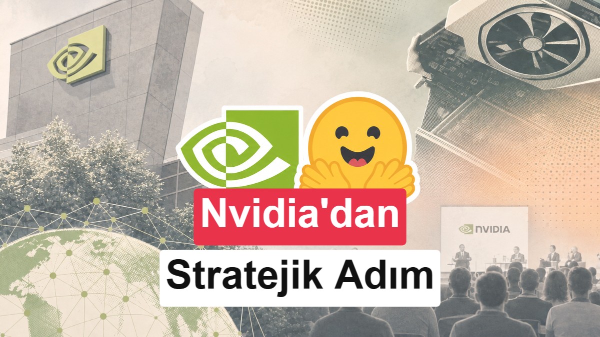 Nvidia, Hugging Face'i 13 milyar dolara satın alıyor