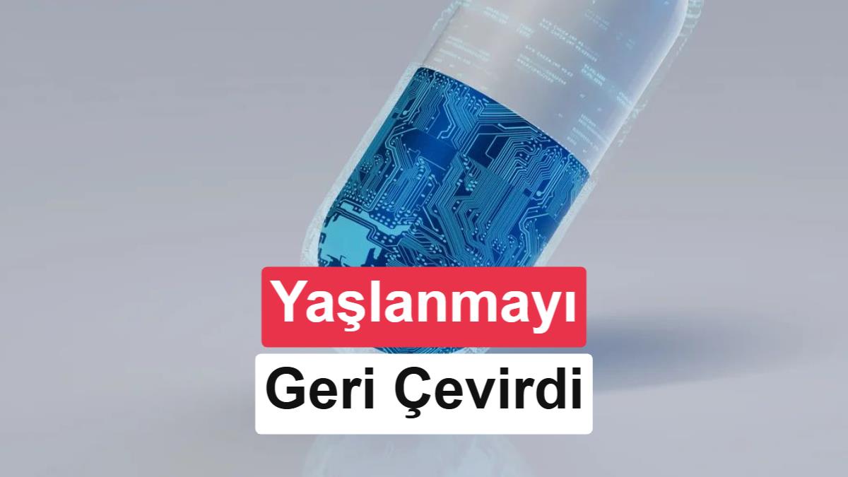 Yapay zekâ ile tasarlanan ilaç, hastalarda yaşlanma belirtilerini geri çevirdi