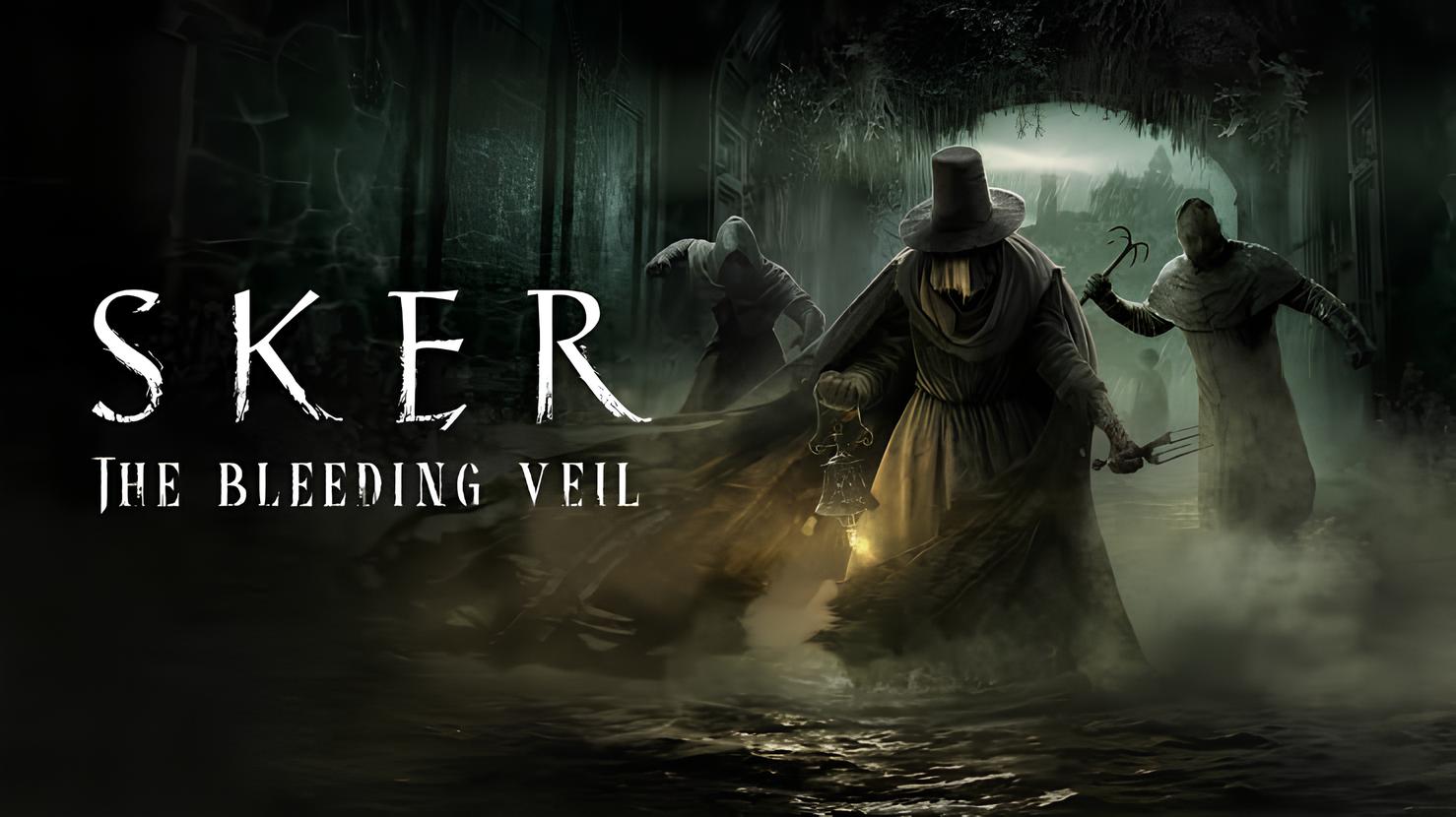 Yeni Korku Oyunu Sker: The Bleeding Veil Duyuruldu