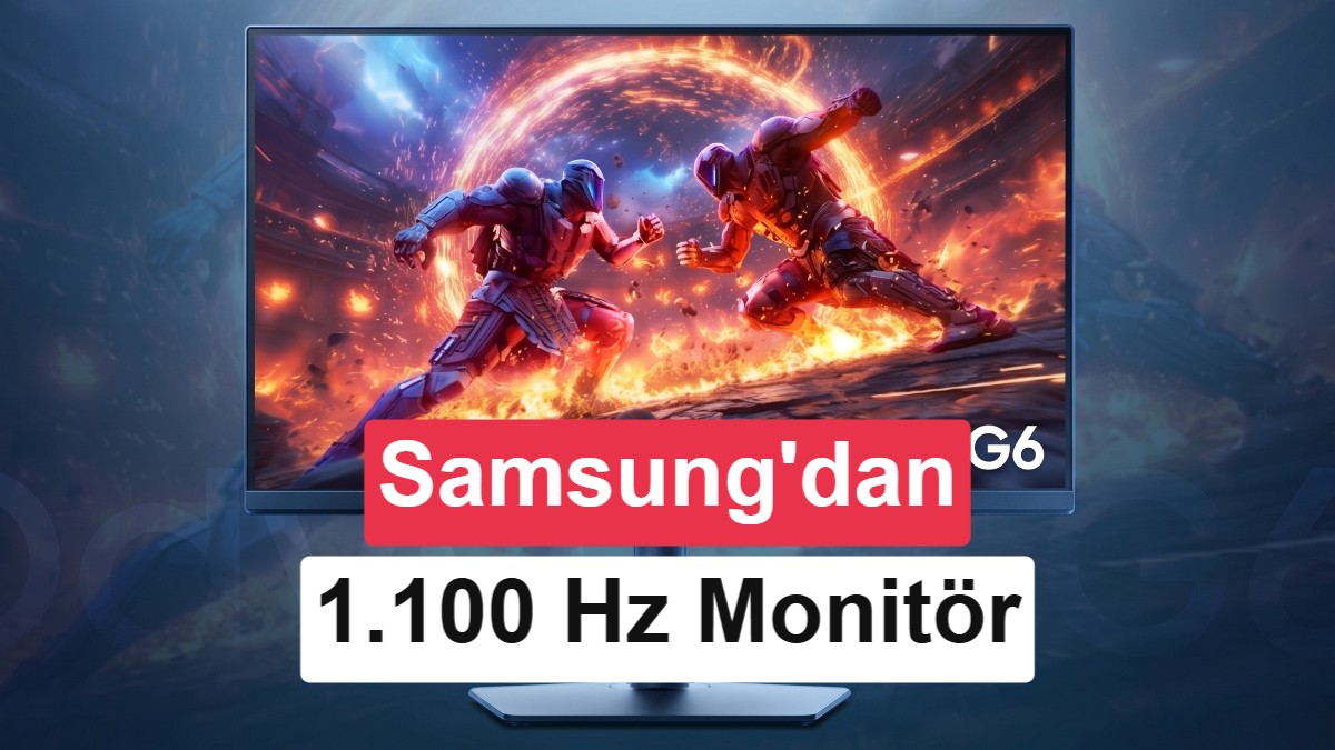 Samsung dünyanın en yüksek yenileme hızına sahip monitörünü tanıttı: 1.100 Hz