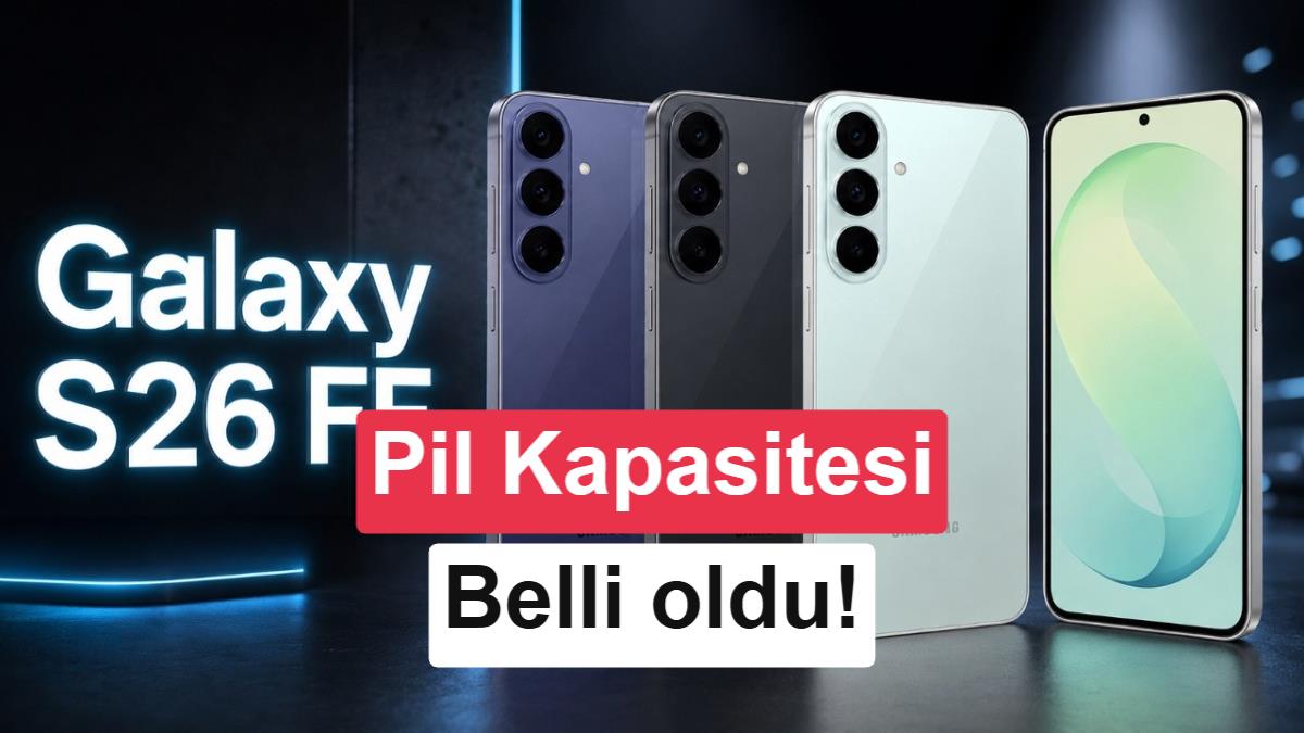 Galaxy S26 FE'nin bir özelliği daha belli oldu: S25 FE ile aynı olacak