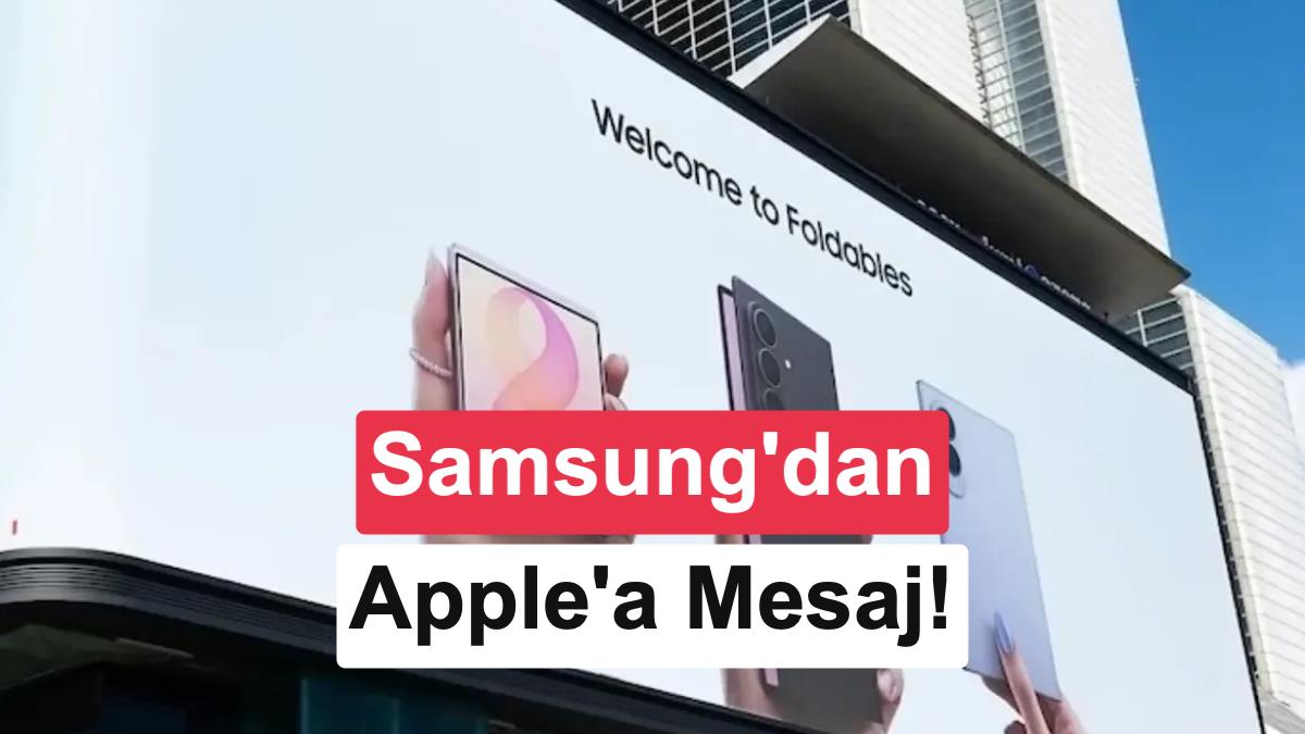 Samsung'dan katlanabilir iPhone mesajı: Hoş geldin Apple!
