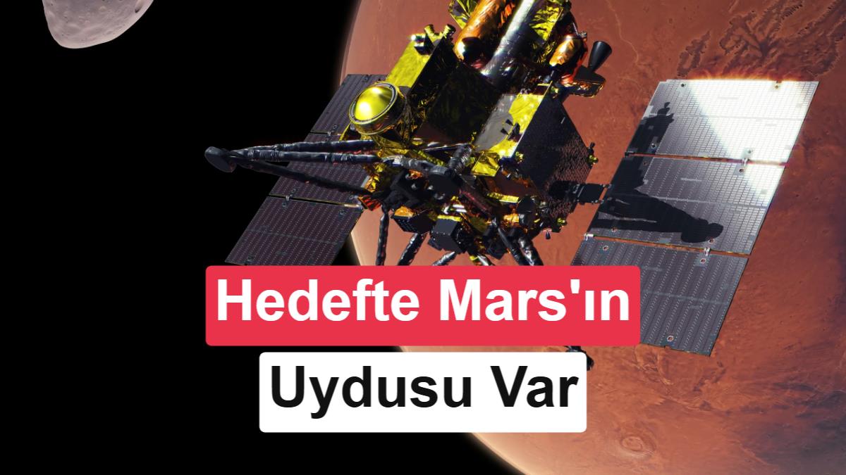 İlk kez Mars’ın uydusundan örnek toplanacak: Tarihi göreve günler kaldı