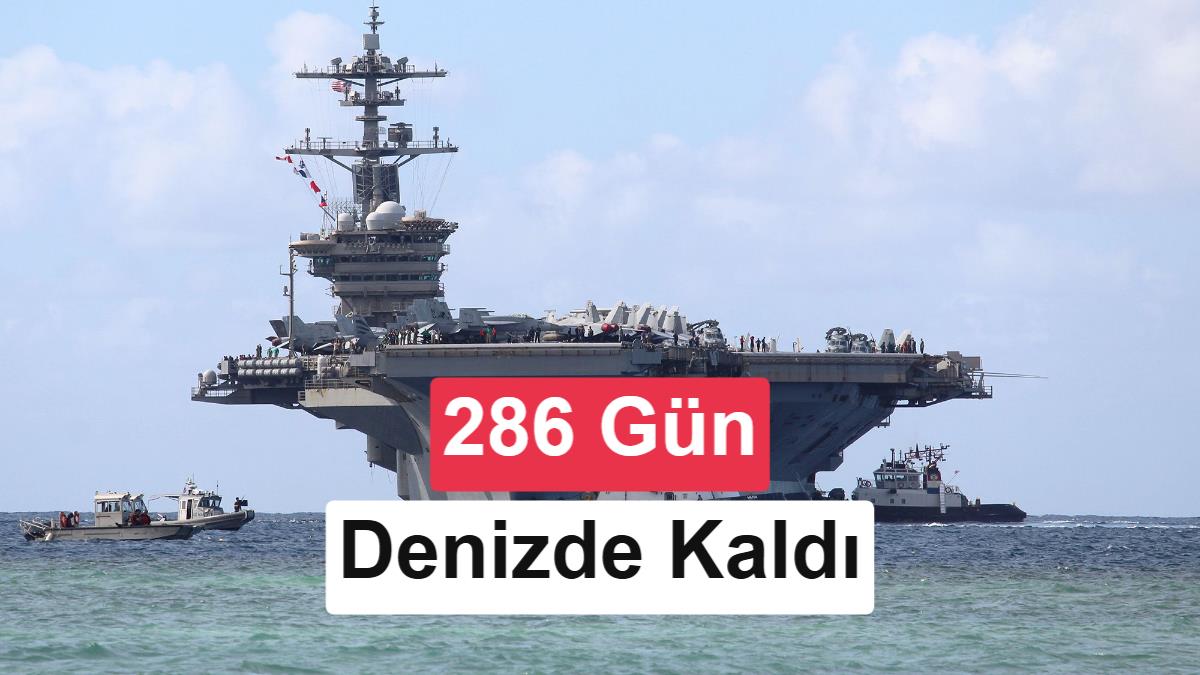 ABD’nin 286 gün denizde kalan nükleer uçak gemisi pas içinde kaldı