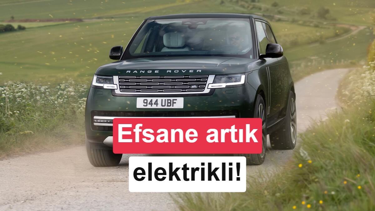 Efsane sessizliğe büründü: İlk %100 elektrikli Range Rover sahnede