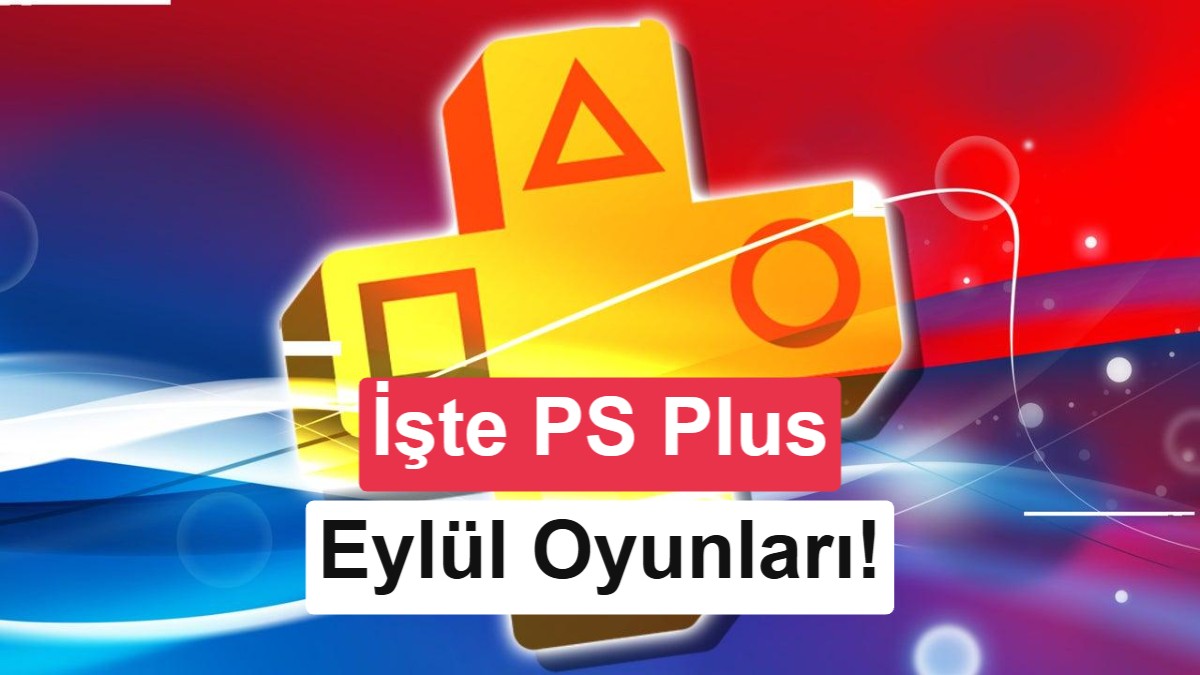 PS Plus Eylül 2026 oyunları belli oldu: 6.400 TL değerinde