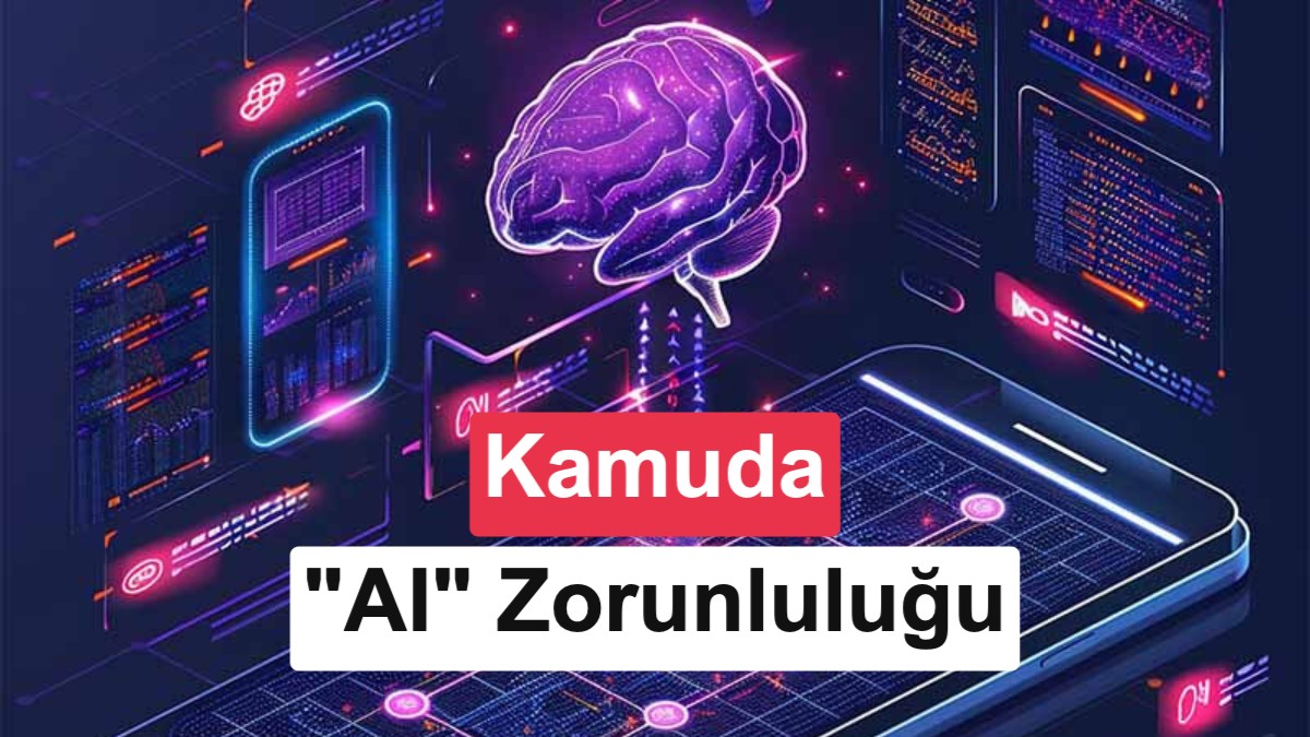 Kamu personeline zorunlu yapay zeka eğitimi geliyor